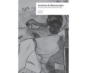 Archives and Manuscripts Vol. 52 No. 2