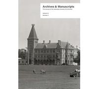Archives and Manuscripts Volume 51 Number 2