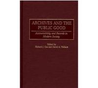 Archives and the Public Good