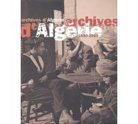Archives d'Algérie (1830-1960)