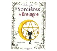 Archives de féerie sorcières de Bretagne Charline (Auteur), Morgane O'Kean (Auteur)