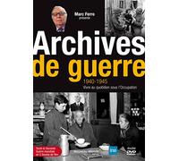 Archives_de_guerre 1940 - 1945 : Vivre au quotidien sous l'Occupation