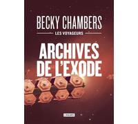 Archives de l'exode Édition collector - Becky Chambers - Atalante - relié - Roman