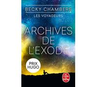 Archives de l'Exode (Les Voyageurs, Tome 3)