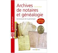 Archives de notaires et généalogie: Les basiques de la généalogie