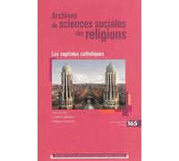Archives de sciences sociales des religions 165 - Collectif - Ecole Des Hautes Etudes En Sciences Sociales - broché - Revue
