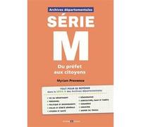 Archives départementales : série M Myriam Provence (Auteur)