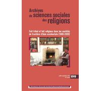 Archives des sciences sociales des religions, n°199