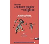 Archives des sciences sociales des religions, n° 201