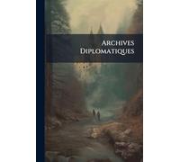 Archives Diplomatiques