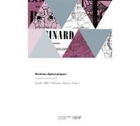 Archives diplomatiques Louis Renault (Auteur)