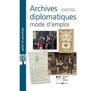 Archives diplomatiques : mode d'emploi