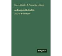 Archives du bibliophile: Archives du bibliophile