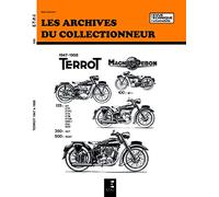 Archives du Collectionneur N°103 : Terrot-Magnat Debon 100-125-350 et 500