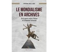 Archives du mondialisme de l Pierre Hillard (Auteur)