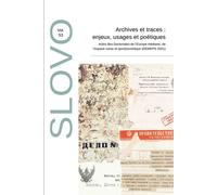 Archives et traces : enjeux, usages et poétiques Actes des Doctoriales de l’Europe médiane, de l’espace russe et (post)soviétique (DEMEPS 2021) - Anastasia Kozyreva - Inalco Presses - broché - Revue