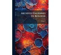 Archives Italiennes De Biologie; Volume 5