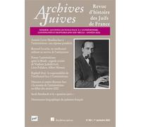 Archives juives n° 58-1 (1er semestre 2025): Les intellectuels face à l’antisémitisme. Continuités et ruptures (fin du XIXe siècle aux années 2000)