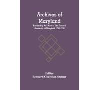 Archives Of Maryland; Proceeding And Acts Of The General Assembly Of Maryland 1733-1736