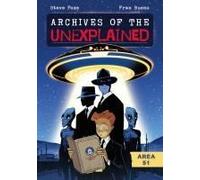 Archives Of The Unexplained: Area 51