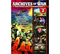 Archives Of War: Rare World War Ii Documentaries, Vol. 2 [Digital Video Disc]