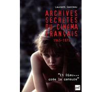 Archives Secrètes Du Cinéma Français 1945-1975