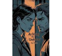 Archiving the Undertow