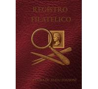 ARCHIVIO FILATELICO: Registro professionale per la catalogazione dei francobolli: scheda tecnica con nazione, anno, dentellatura, filigrana e stato di conservazione.