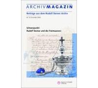 Archivmagazin. Beiträge Aus Dem Rudolf Steiner Archiv
