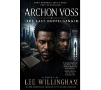 Archon Voss: The Last Doppelganger