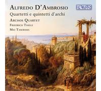 Alfredo D'ambrosio – Quatuors et Quintettes pour Corde – Tactus