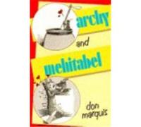 Archy and Mehitabel Don Marquis (Auteur)