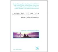 Arcipelago malinconia. Scenari e parole dell'interiorità