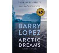 Arctic Dreams: National Book Award Winner