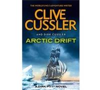 Arctic Drift by Dirk Cussler Dirk Cussler (Auteur)
