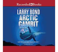 Arctic Gambit (The Jerry Mitchell Novels) [Import]