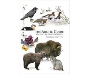 Arctic Guide The Sharon R Chester, (Auteur)