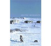 Arctic MigrantsArctic Villagers by David Damas David Damas (Auteur)
