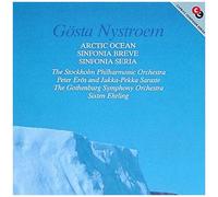 Gösta Nystroem – Arctic Océan / Sinfonia Breve / Sinfonia Seria – Caprice