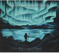 Arctic Sea Survivors - The Longest Dawn (the Souls Burn In Everlasting Fires)
