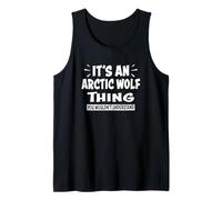 Arctic Wolf Thing You Wouldn't Understand Animal Lovers Débardeur