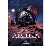 Daniel Pecqueur – Arctica : Intégrale T10 à T12 – Cartonné – Delcourt