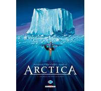 Arctica T01 - Dix mille ans sous les glaces - Daniel Pecqueur - Delcourt - cartonné - Bande dessinée