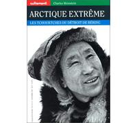 Arctique extrême. Les Tchouktches du détroit de Béring