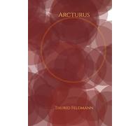 Arcturus: Hüter der Erinnerung