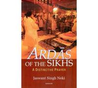 Ardas Of The Sikhs
