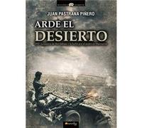 Arde El Desierto Pastrana, Juán (Auteur)