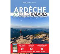 Ardèche, 25 belles balades Dans les espaces naturels sensibles - Collectif - Belles Balades - broché - Guide