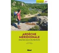Guide de balades - Ardèche méridionale, 52 balades en famille | Glénat - P'tit Crapahut
