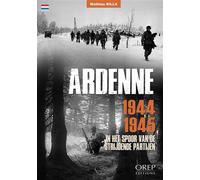 Ardenne 1944-1945 en néerlandais - Mathieu Billa - Orep - broché - Essai